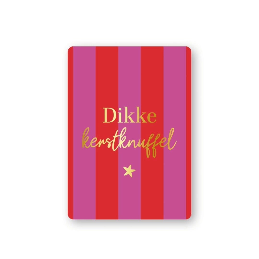 Wenskaart - Dikke Kerstknuffel