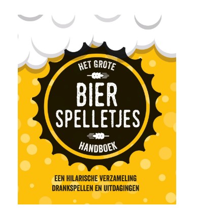 Het grote bierspelletjes handboek gevuld met hilarische spellen en uitdagingen