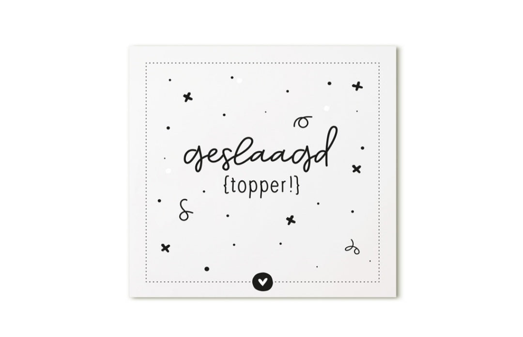 vierkant wit minikaartje met de tekst geslaagd topper