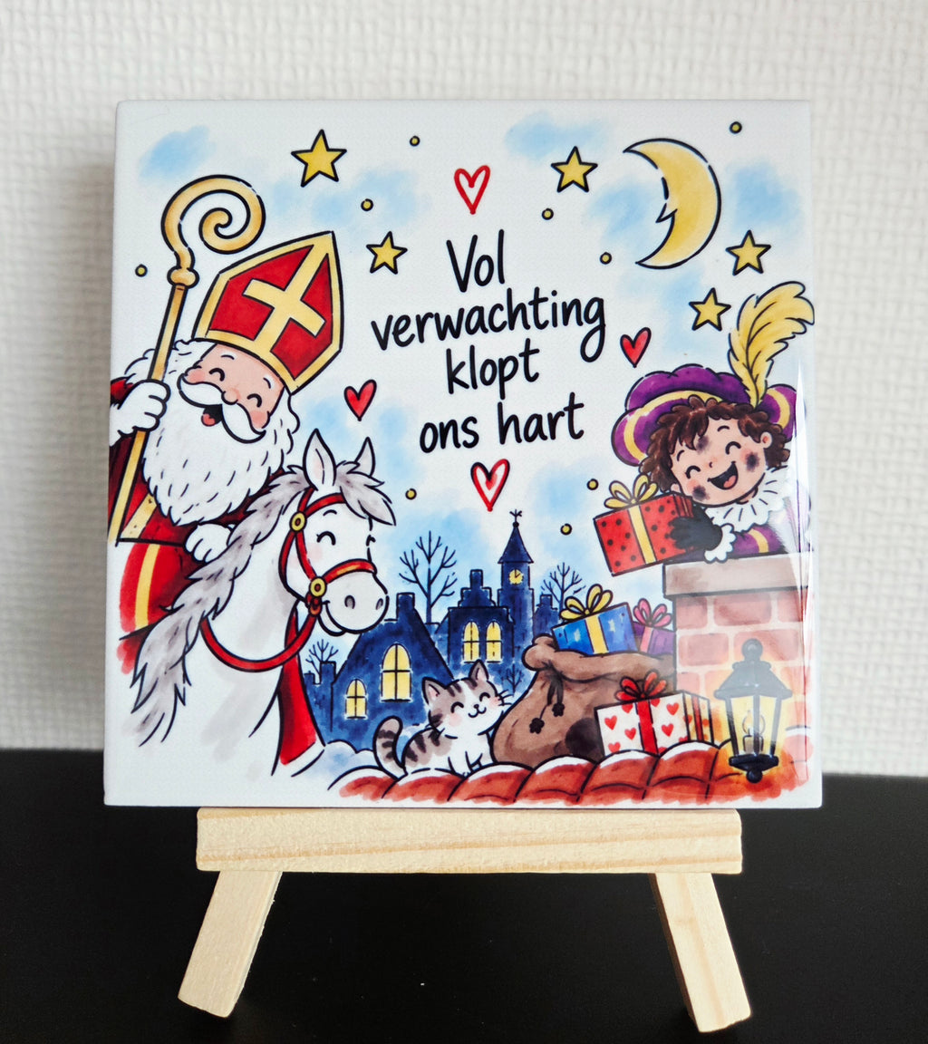 Sinterklaas Tegeltje - Vol verwachting klopt ons hart met een vrolijke tekening van sinterklaas, het paard en de piet