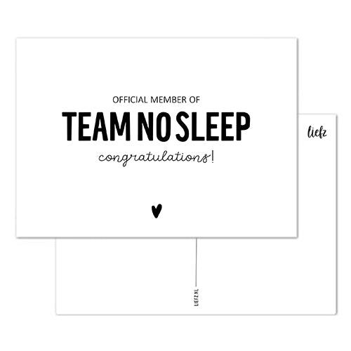 witte wenskaart met de tekst official member of team no sleep, congratulations