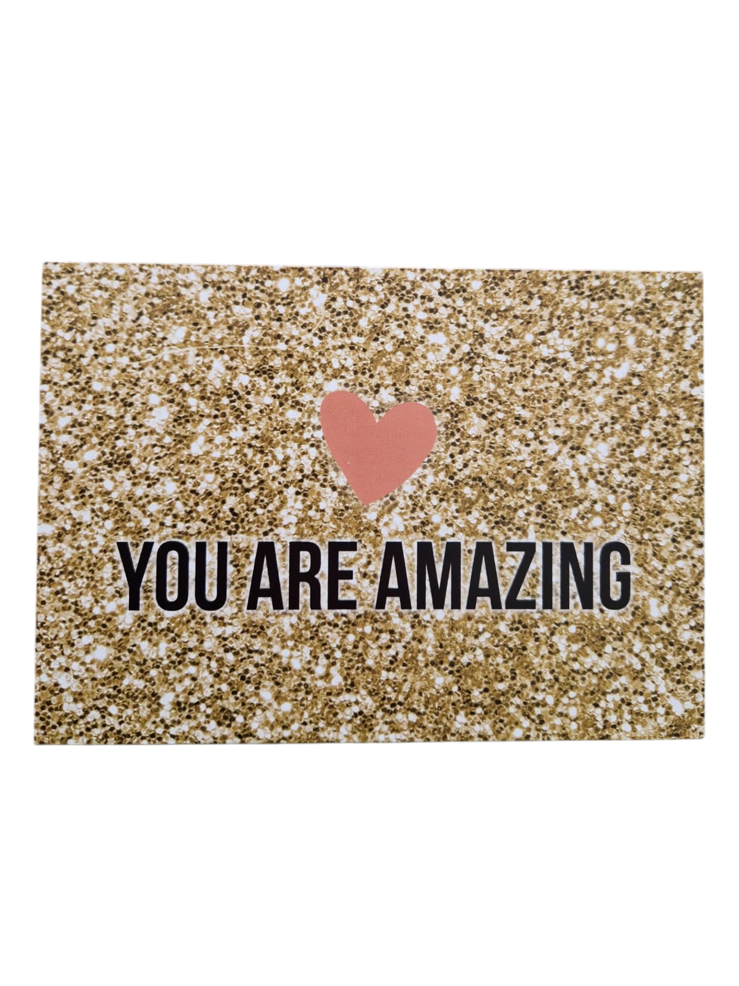 wenskaart met gouden sprinkels en de tekst you are amazing