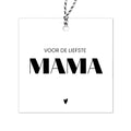 cadeaulabel vierkant wit met zwarte tekst voor de liefste mama
