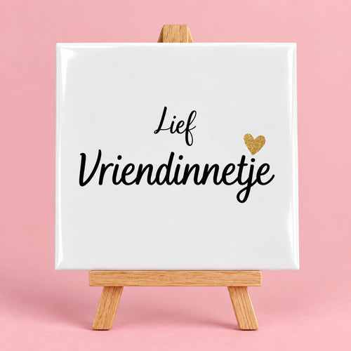 Witte keramieken tegel met de tekst lief vriendinnetje