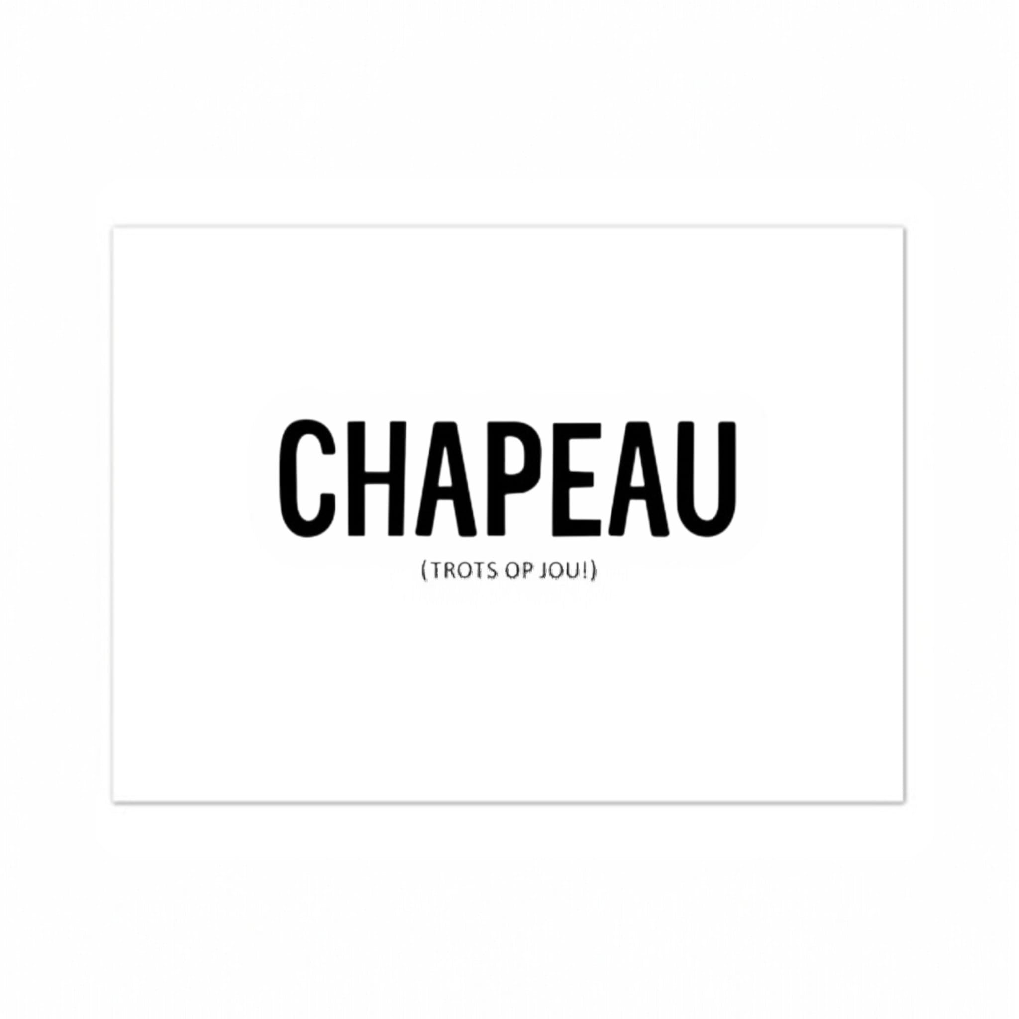 witte wenskaart chappeau trots op jou!!
